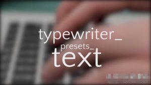 AE预设-5种科幻标题打字机光标文字输入模拟Web浏览器动画预设Typewriter Text Presets-cg男孩