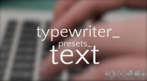AE预设-5种科幻标题打字机光标文字输入模拟Web浏览器动画预设Typewriter Text Presets-cg男孩