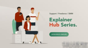 AE模板-高质量扁平化在线教育媒体内容视频解说MG动画模板Explainer Hub – Support  Freelance  SMM-cg男孩
