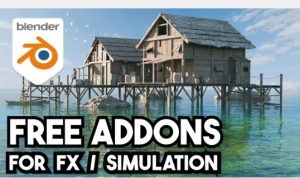 Blender模拟和特效的免费合集 Blender插件 使用教程-cg男孩